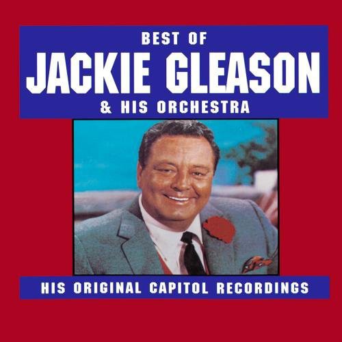 BEST OF JACKIE GLEASON (10 TRACKS) - CD