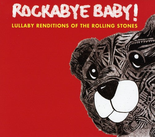 ROCKABYE BABY! LULLABY RENDITIONS OF THE - CD