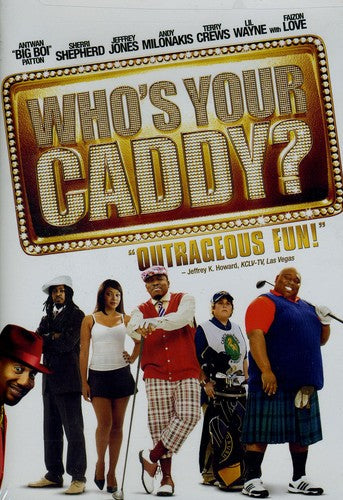 WHOS YOUR CADDY? - DVD
