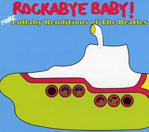BEATLES: MORE LULLABY RENDITIONS - CD