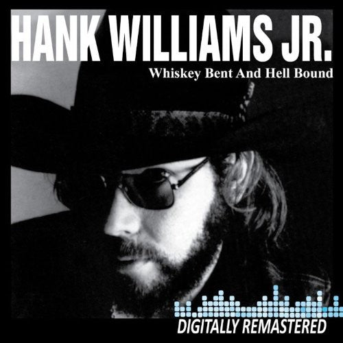 WHISKEY BENT AND HELL BOUND - CD