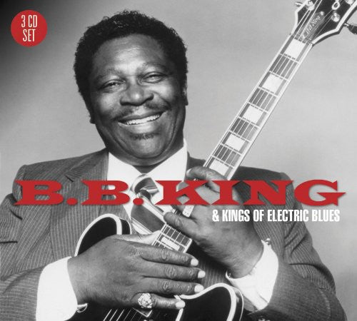 B.B. KING & THE KINGS OF ELECTRIC BLUES - CD