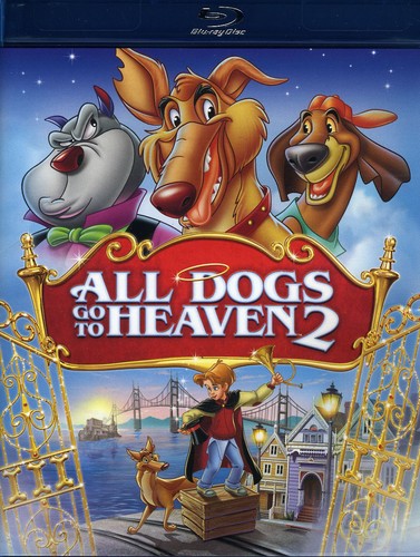 ALL DOGS GO TO HEAVEN 2 (BLU-RAY) - BLU-RAY