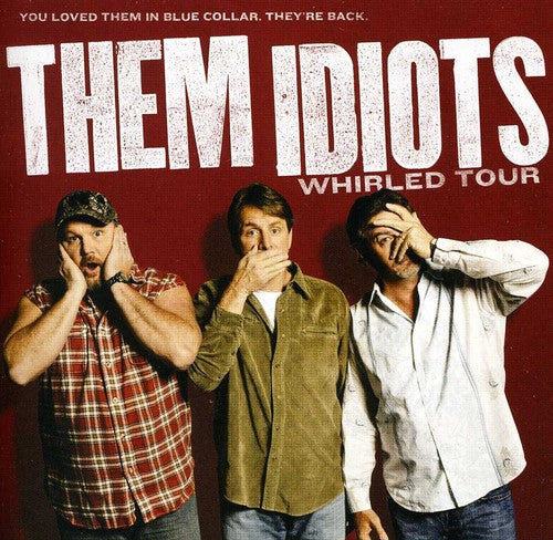 THEM IDIOTS: WHIRLED TOUR - CD