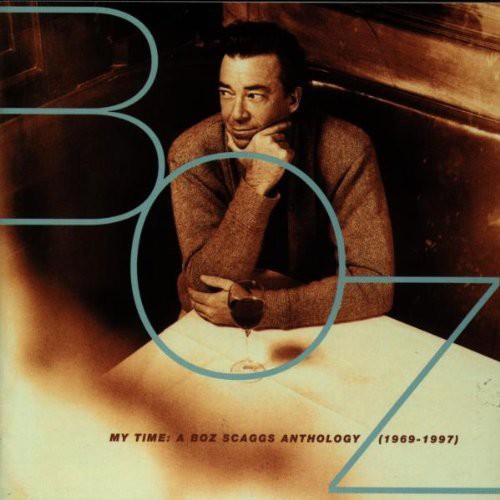 MY TIME: BOZ SCAGGS ANTHOLOGY 1969 - 1997 - CD