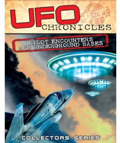 UFO CHRONICLES: PILOT ENCOUNTERS.. - DVD
