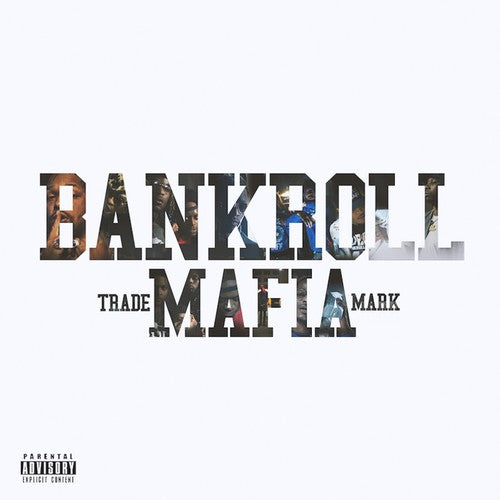 BANKROLL MAFIA (TRADEMARK: 2016) - CD