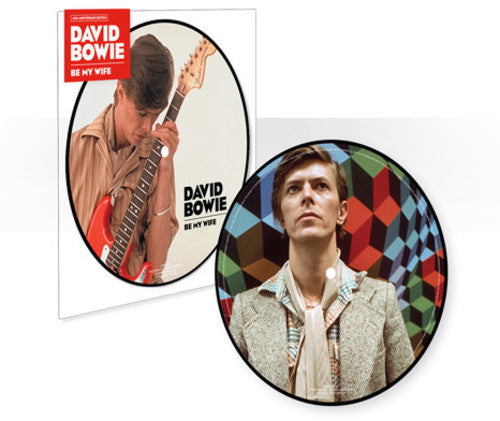 BE MY WIFE (7 PICTURE DISC) - 7 INCH VINYL