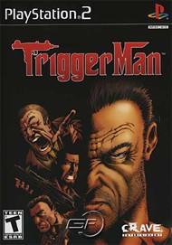 Trigger Man - PLAYSTATION 2