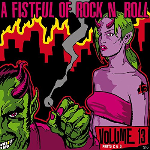 A FISTFUL OF ROCK 'N' ROLL VOL 13, PART - CD