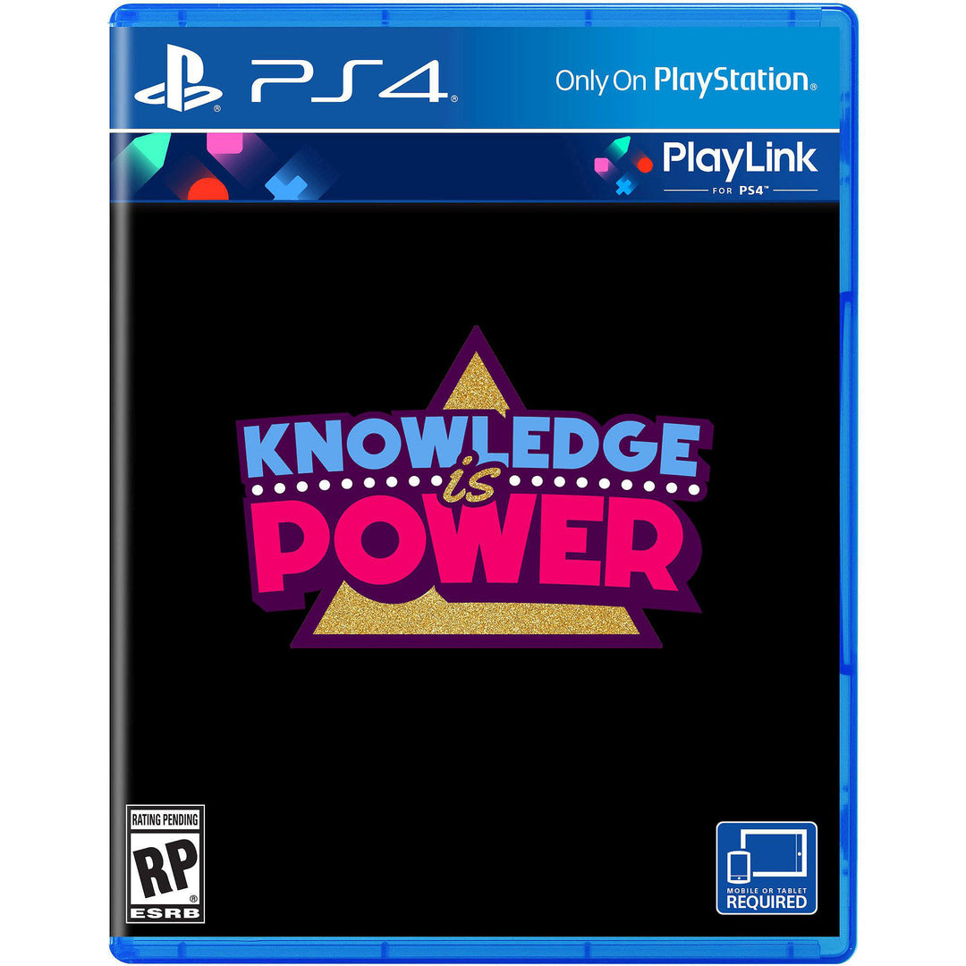 KNOWLEDGE IS POWER - PS4 PLAYLINK