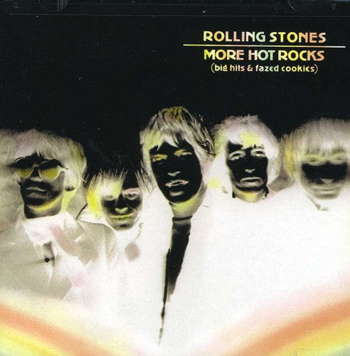 MORE HOT ROCKS: BIG HITS & FAZED... - CD
