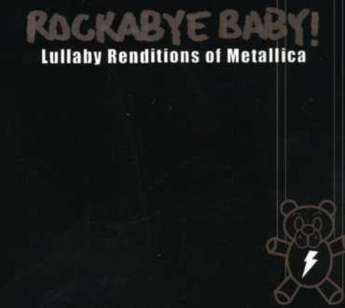 ROCKABYE BABY! LULLABY RENDITIONS OF MET - CD