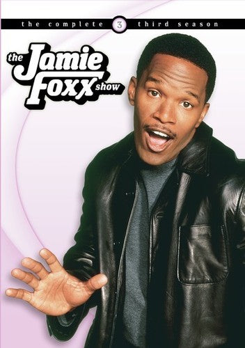 COMPLETE THIRD SEASON (3 DVD) - FOXX*JAMIE/SHOW (TV SERIES)