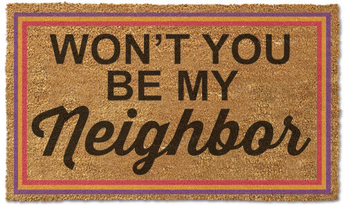 DOORMAT: BE MY NEIGHBOR (17X29) - MISTER ROGERS