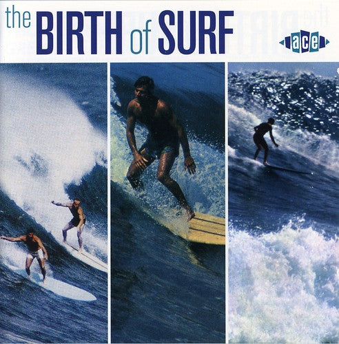 BIRTH OF SURF - CD