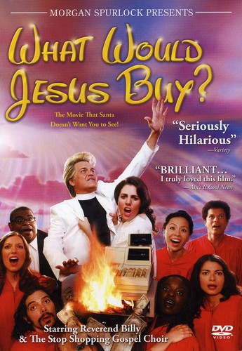 WHAT WOULD JESUS BUY? - DVD