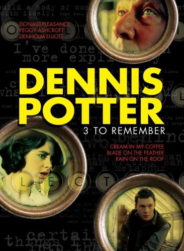 DENNIS POTTER: 3 TO REMEMBER - DVD