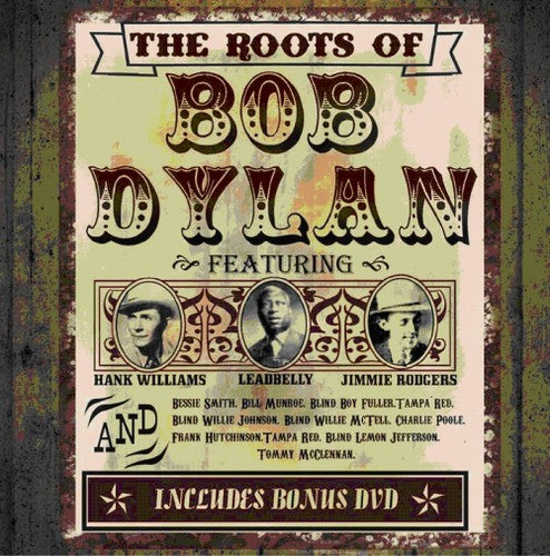 ROOTS OF BOB DYLAN (3 CD/1 DVD) - CD