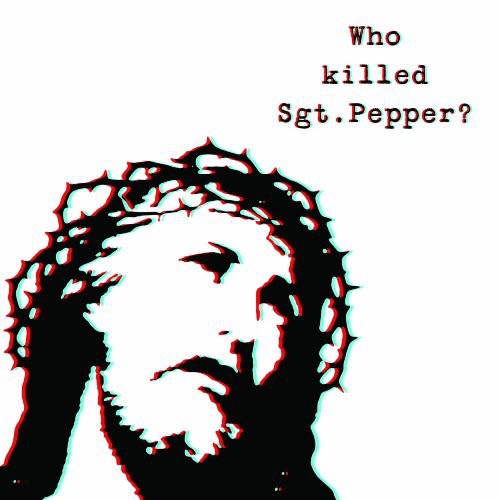 WHO KILLED SGT PEPPER? - CD