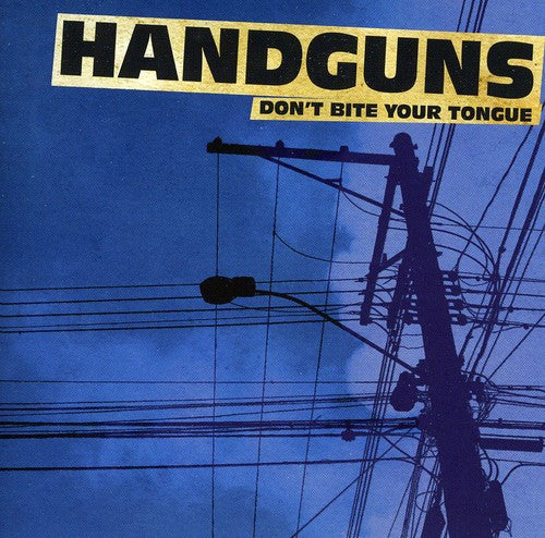 DONT BITE YOUR TONGUE - CD