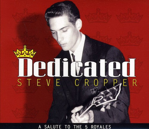 DEDICATED: SALUTE TO THE 5 ROYALES - CD