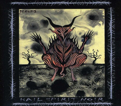HAIL SPIRIT NOIR - PNEUMA - CD