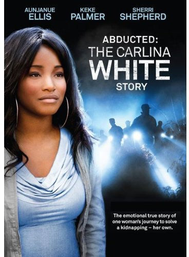 ABDUCTED: THE CARLINA WHITE STORY - DVD