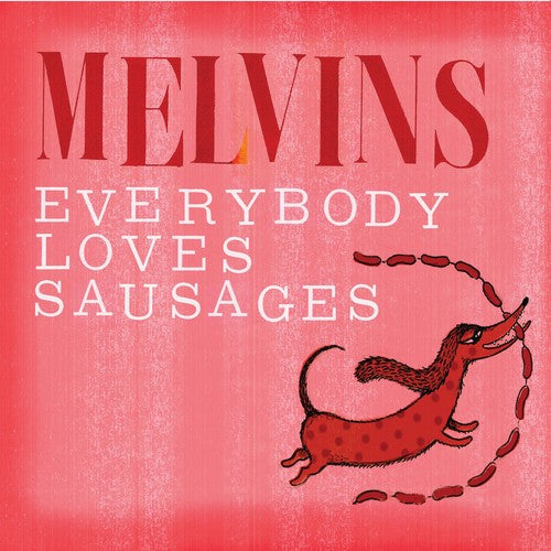 EVERYBODY LOVES SAUSAGE - CD