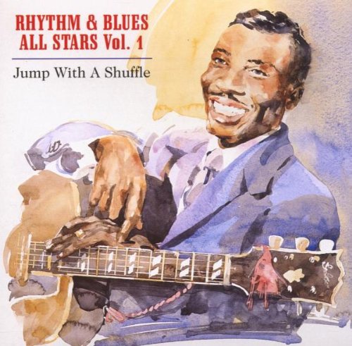 JUMP WITH A SHUFFLE: RHYTHM & BLUES ALL STARS 1 - CD