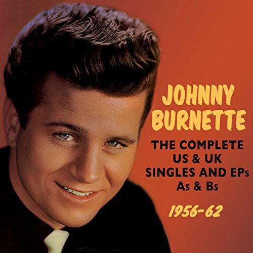 BURNETTE, JOHNNY - COMPLETE US& UK SINGL - CD