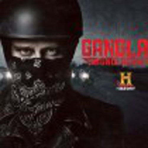 GANDLAND: UNDERCOVER SEASON ONE - HISTORY CHANNEL