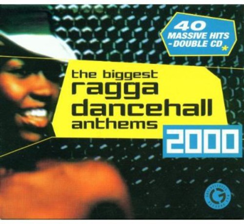 BIGGEST RAGGA DANCEHALL ANTHEMS 2000 - CD