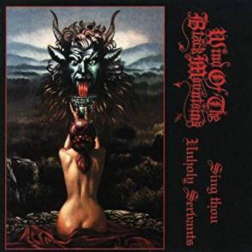 SING THOU UNHOLY SERVANTS - CD
