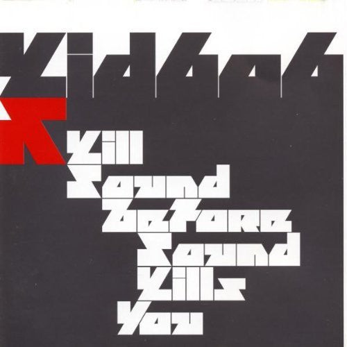 KILL SOUND BEFORE SOUND KILLS YOU - CD